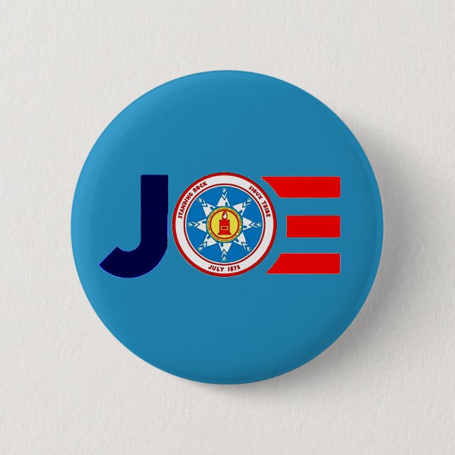 Standing Rock Sioux for Joe 2020 Button (Front)
