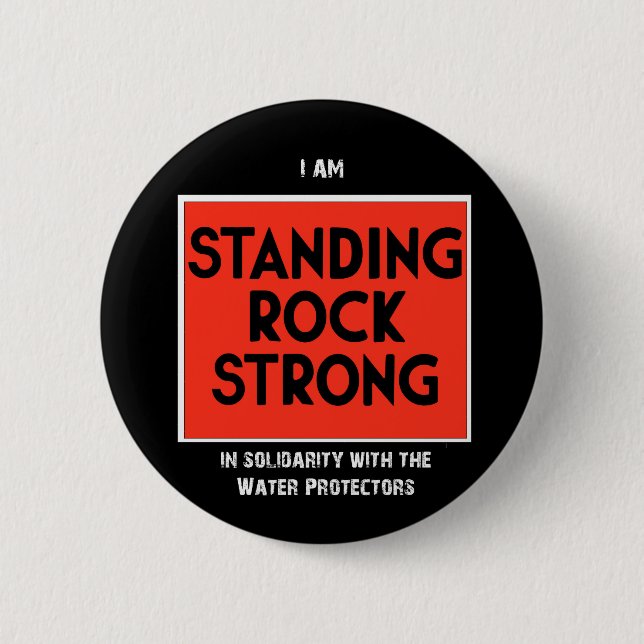 Standing Rock Strong Button (Front)