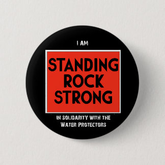 Standing Rock Strong Button