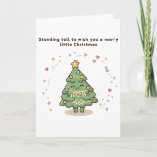 Standing Tall to Wish You a Merry Little Christmas Card