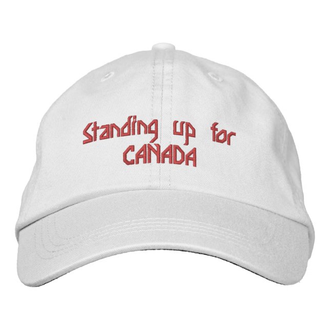 Standing Up for CANADA Embroidered Hat (Front)