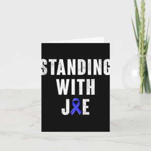 Standing With Joe Support Ribbon Campaign Statemen Card