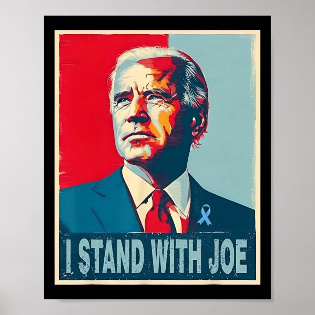 Standing With Joe Support Ribbon Campaign Statemen Poster (Front)