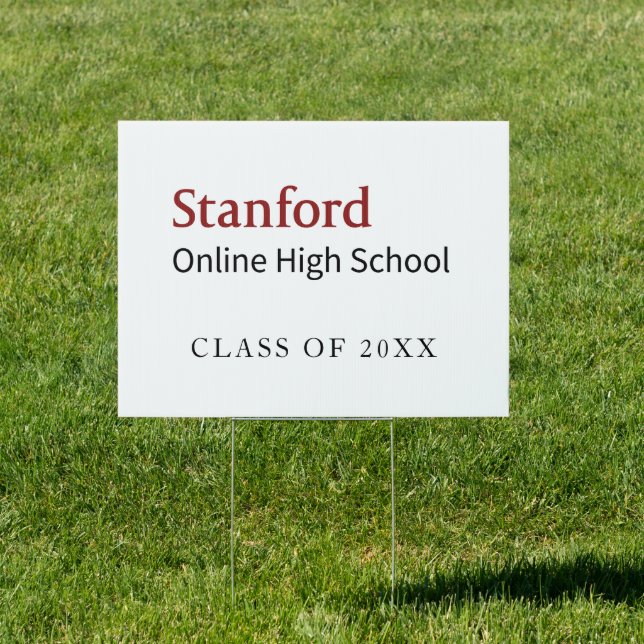 Stanford Online High School Graduate Sign (Insitu)