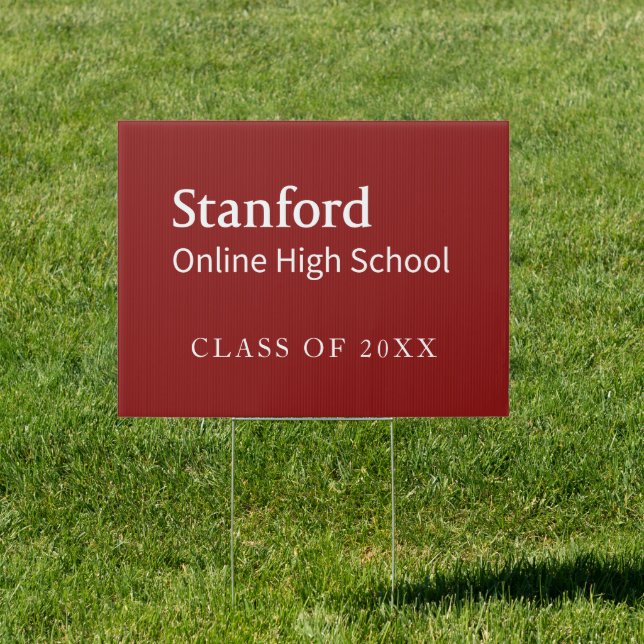 Stanford Online High School Graduate Sign (Insitu)