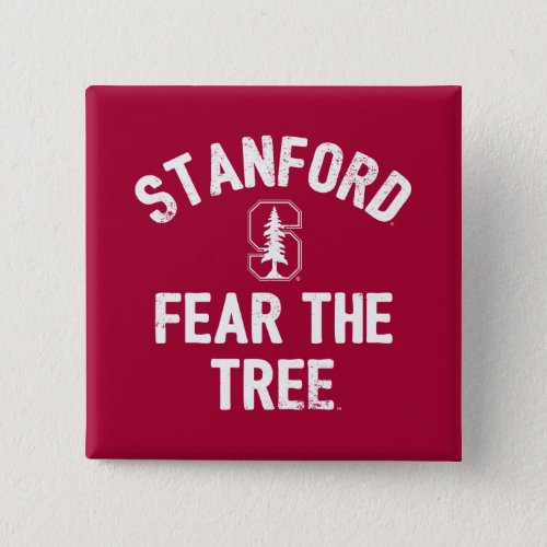 Stanford University  Fear The Stanford Tree Button