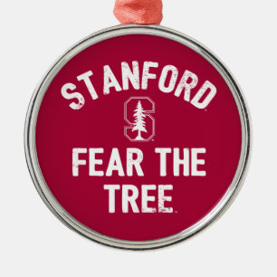 Stanford University   Fear The Stanford Tree Metal Ornament