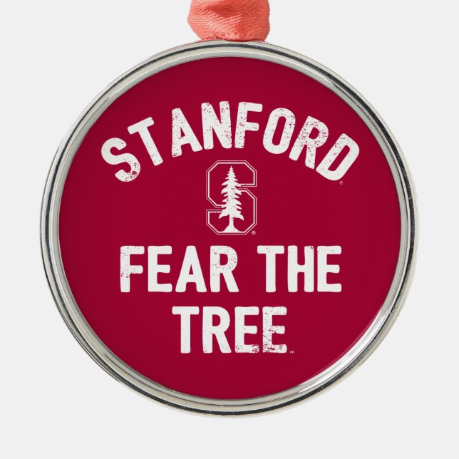 Stanford University | Fear The Stanford Tree Metal Ornament (Front)