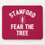 Stanford University | Fear The Stanford Tree Mouse Pad at Zazzle