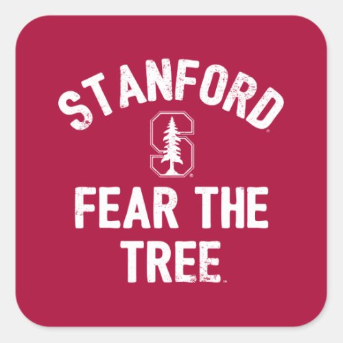 Stanford University  Fear The Stanford Tree Square Sticker