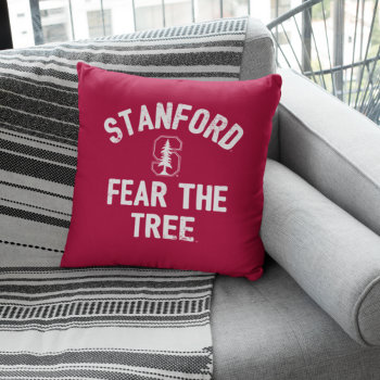 Stanford University | Fear The Stanford Tree Throw Pillow by Stanford at Zazzle