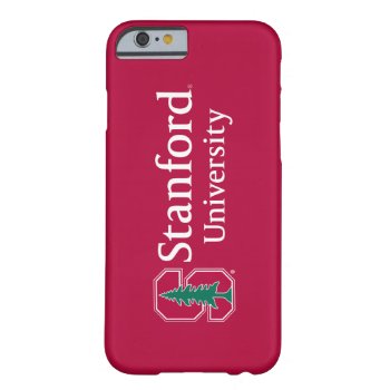Stanford University With Cardinal Block "s" & Tree Barely There Iphone 6 Case by Stanford at Zazzle