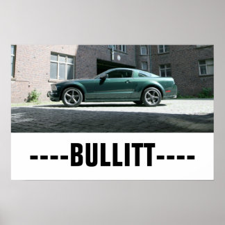 Stang Bullitt Poster -BULLITT-