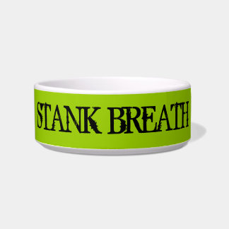 Stank Breath Pet Bowl