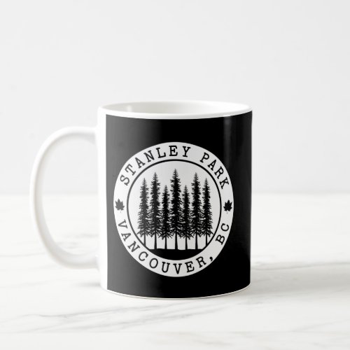 Stanley Park Vancouver British Columbia Coffee Mug