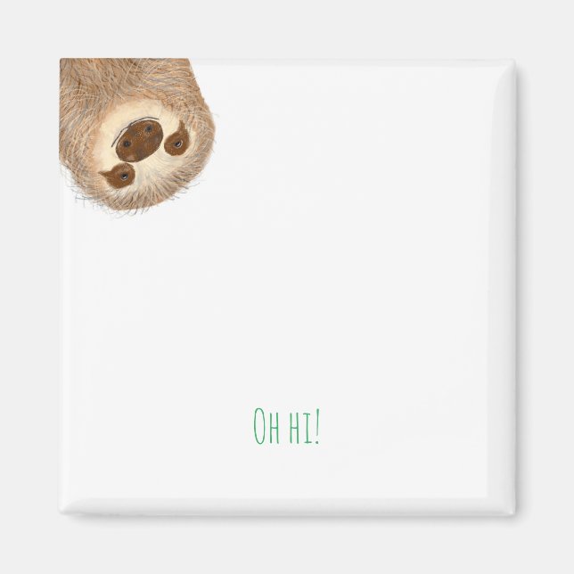 Stanley sloth 'oh hi!' magnet (Front)