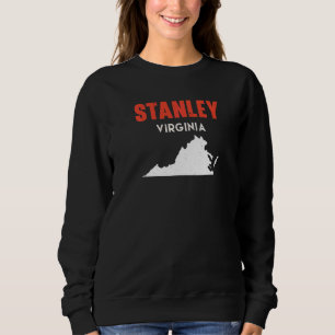 Stanley Virginia USA State America Travel Virginia Sweatshirt