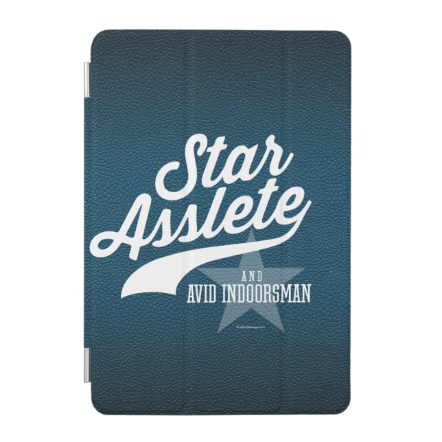 Star Asslete (Avid Indoorsman) iPad Mini Cover (Front)