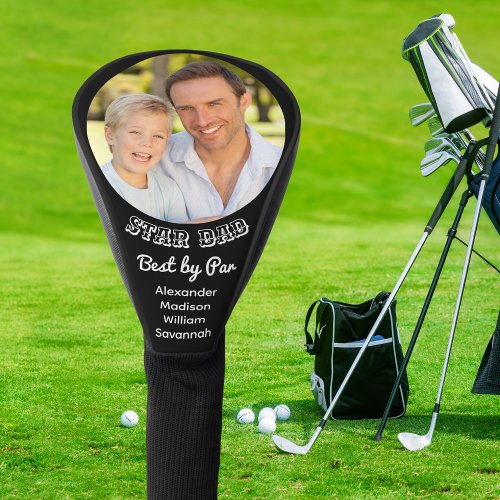Star Dad Best By Par Custom Photo Fathers Day Golf Head Cover