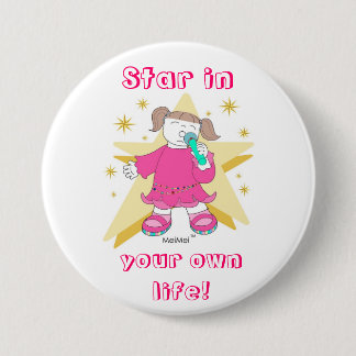 "STAR in YOUR OWN LIFE!" Button