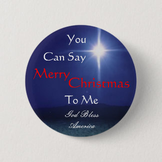 Star of Bethlehem, Can Say, Merry,... - Customized Pinback Button