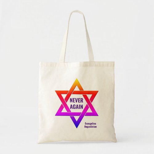 Star of David NEVER AGAIN Holocaust Remembrance  Tote Bag