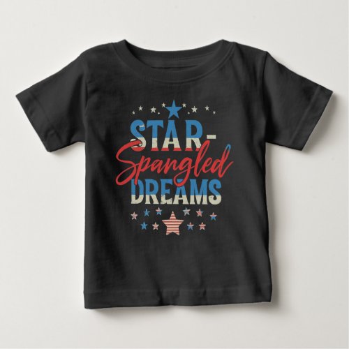 Star_Spangled Dreams Baby T_Shirt