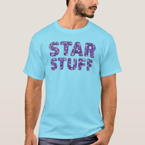 Star Stuff spacey T_Shirt