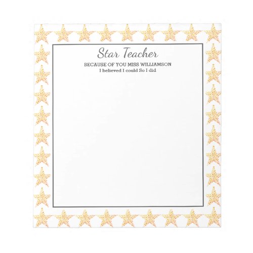 STAR TEACHER APPRECIATION Believed I Could Custom Notepad