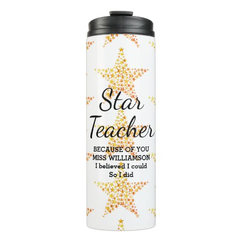 STAR TEACHER APPRECIATION Believed I Could Custom Thermal Tumbler