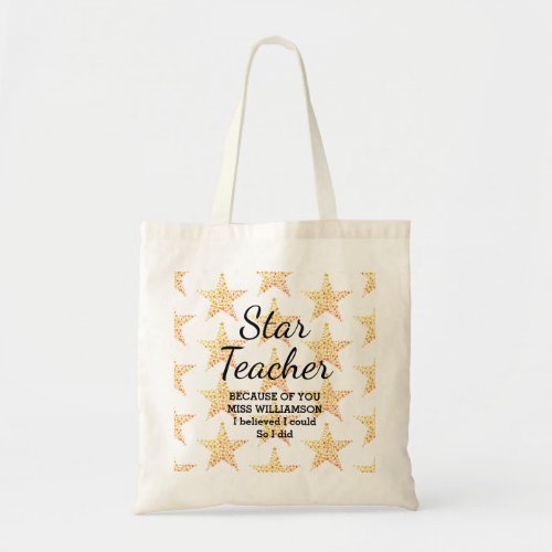 STAR TEACHER APPRECIATION Believed I Could Custom Tote Bag