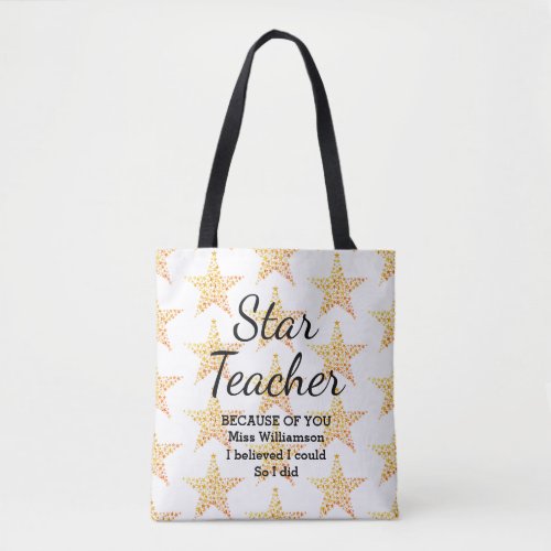 STAR TEACHER Believed I Could Appreciation Custom Tote Bag