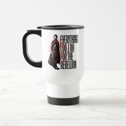 Star Wars Andor  For The Rebellion Travel Mug