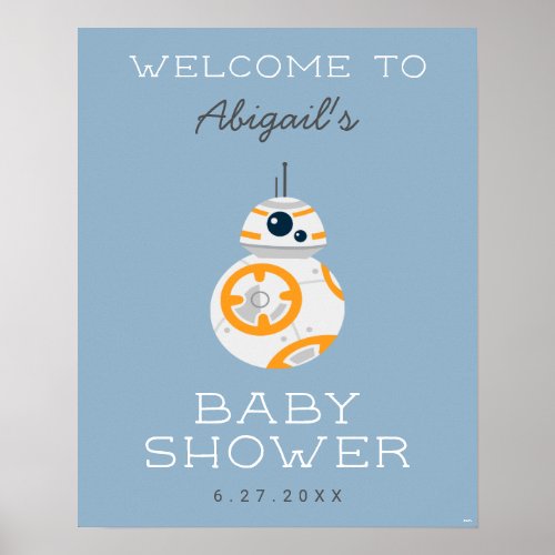 Star Wars  BB_8 Baby Shower _ Welcome Poster