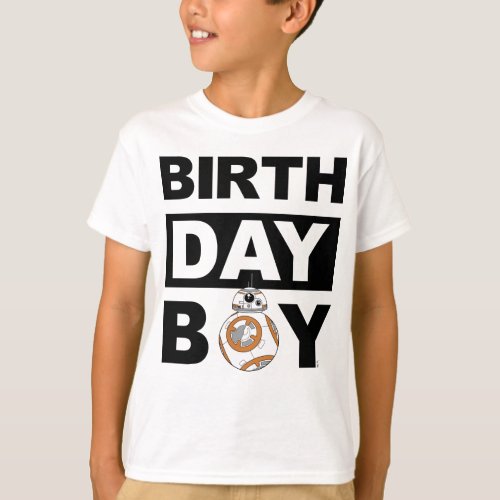 Star Wars Birthday Boy  BB_8 _ Name  Age T_Shirt