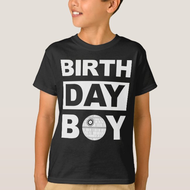 Star Wars Birthday Boy | Death Star - Name & Age T-Shirt