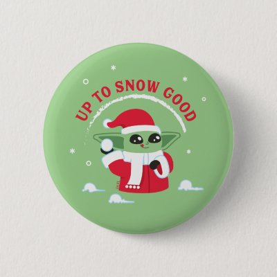 Star Wars Grogu Up To Snow Good Button