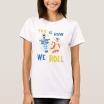 Star Wars Hanukkah R2-D2 & BB-8 Dreidels T-Shirt<br><div class="desc">Check out this adorable Hanukkah graphic of dreidel R2-D2 and BB-8 spinning around with the phrase "This Is How We Roll"!</div>