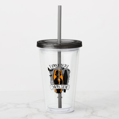 Star Wars  I Want You for the Dark Side Acrylic Tumbler