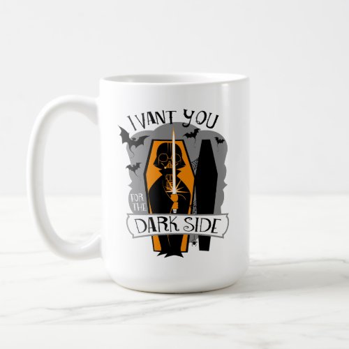Star Wars  I Want You for the Dark Side Coffee Mug