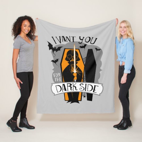 Star Wars  I Want You for the Dark Side Fleece Blanket