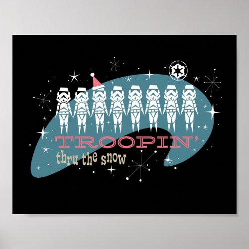 Star Wars  Troopin thru the Snow Poster