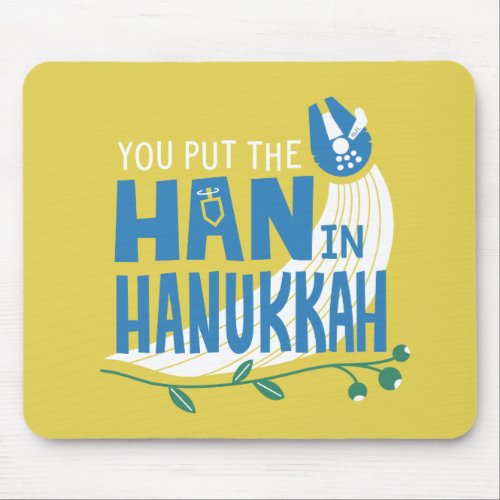 Star Wars You Put the Han in Hanukkah Mouse Pad