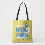 Star Wars "You Put the Han in Hanukkah" Tote Bag<br><div class="desc">Check out this funny Millennium Falcon graphic that reads: "You put the Han in Hanukkah"!</div>