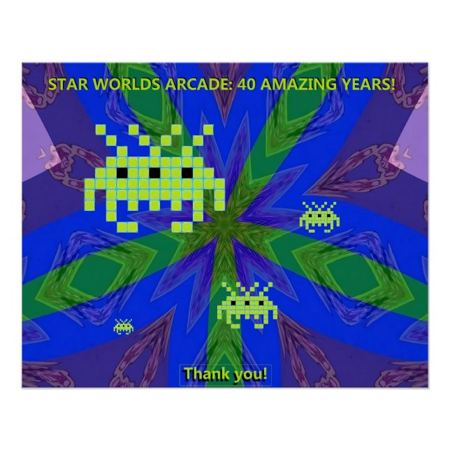 Star Worlds Arcade 40th Anniversary Party Poster (Front)