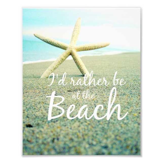 Starfish Beach Saying Photo Print (Front)