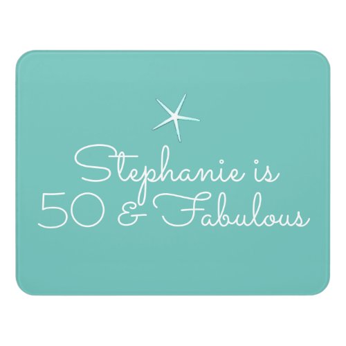 Starfish Beach Teal Blue White 50th Birthday Party Door Sign
