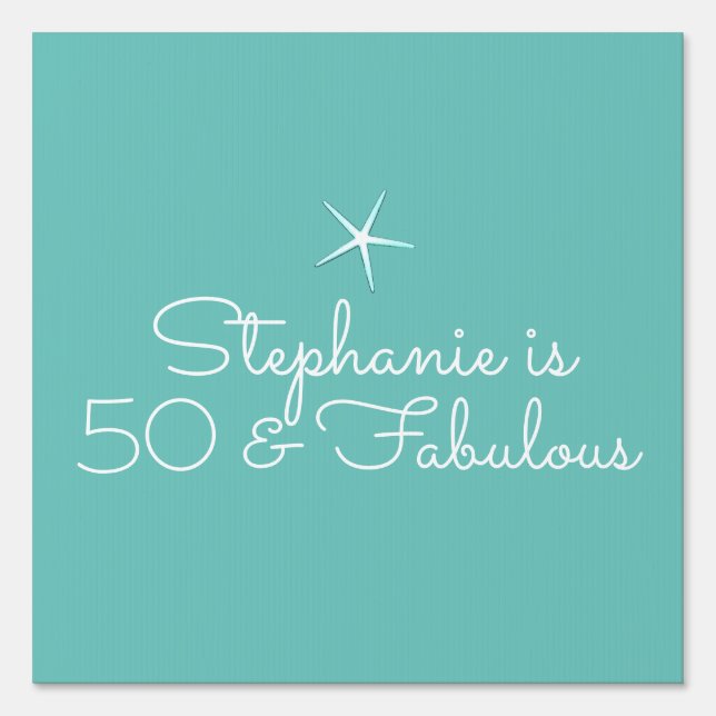 Starfish Beach Teal Blue White 50th Birthday Party Sign (Front)