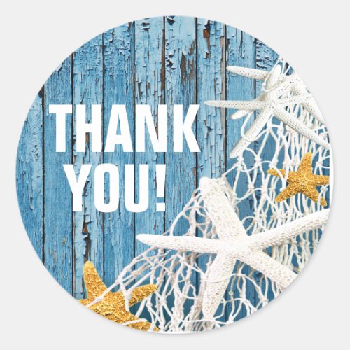 Starfish Netting Beach Wood Thank You  blue Classic Round Sticker