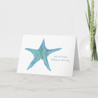 Starfish - Not All Stars Greeting Card